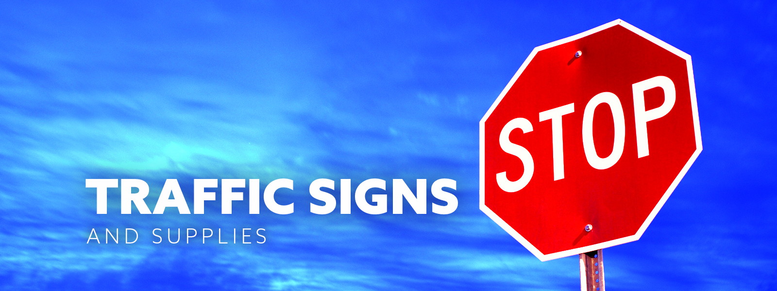 Traffic Signs and Supplies