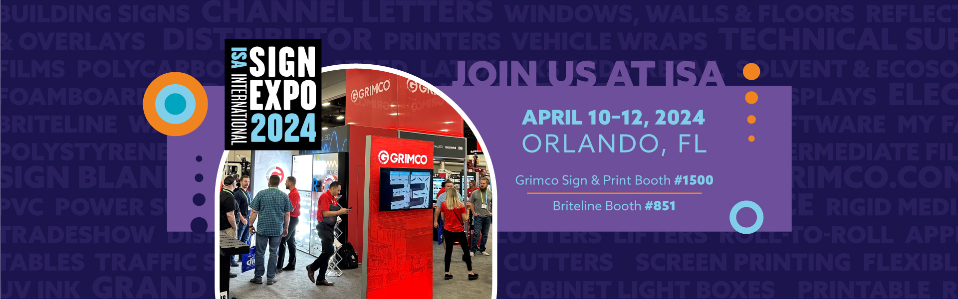 ISA Sign Expo 2024 Join Grimco at ISA April 10-12, 2024 in Orlando. FL
